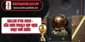 Cuộc đua Quả bóng vàng 2026 diễn ra tháng 10 ở Paris