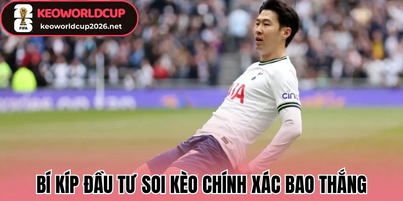 Kèo Phút Ghi Bàn (Time of First Goal) - Cách Chốt Kèo Về Bờ 3 Bí kíp đầu tư soi kèo chính xác bao thắng