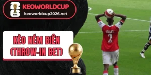 Kèo ném biên (Throw-in bet) 1x2 lợi nhuận cao