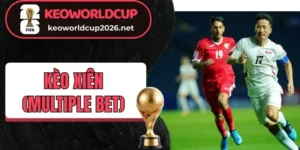 Tổng quan về kèo xiên (Multiple Bet) đỉnh cao