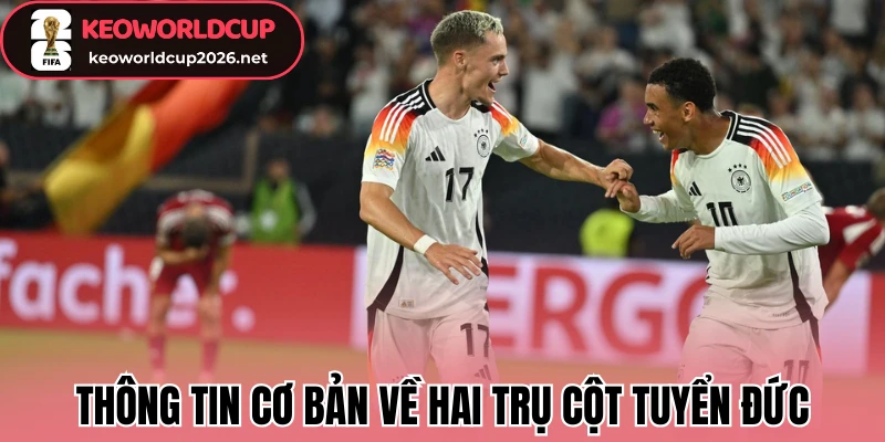 Musiala Và Wirtz - “Nhạc Trưởng” Tương Lai Của Đức Tại WC 2026 1 Thông tin cơ bản về hai trụ cột tuyển Đức