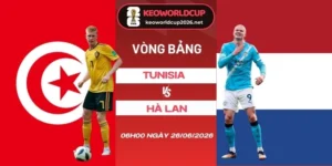 Soi kèo Tunisia vs Hà Lan - Bảng F World Cup 06h00 26/06/2026