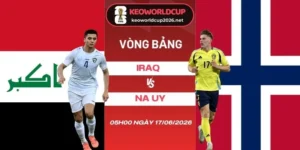 Soi kèo nhà cái Iraq vs Na Uy - Bảng I World Cup 05h00 17/06/2026