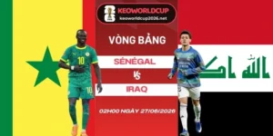 Soi kèo nhà cái Senegal vs Iraq - Bảng I World Cup 02h00 27/06/2026
