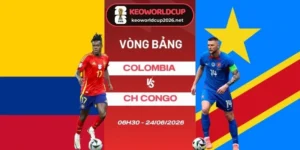 Tỷ lệ kèo nhà cái Colombia vs CH Congo - Bảng K World Cup 06h30 24/06/2026